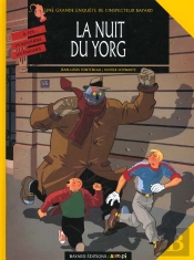 Inspecteur Bayard T.7 ; La Nuit Du Yorg