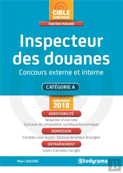 Bertrand.pt - Inspecteur Des Douanes ; Concours Externe Et Interne ; Catégorie A ; Admissibilité, Admission, Entraînement (Concours 2018)