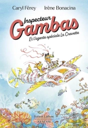 Inspecteur Gambas Et L'Agente Spéciale La Crevette