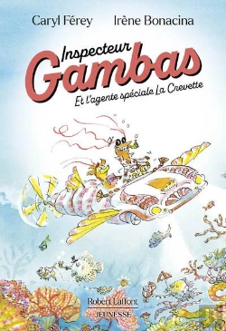 Bertrand.pt - Inspecteur Gambas Et L'Agente Spéciale La Crevette