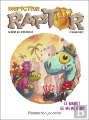 Inspecteur Raptor : Le Magot De Mémé Dino