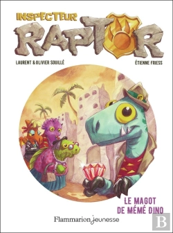 Bertrand.pt - Inspecteur Raptor : Le Magot De Mémé Dino