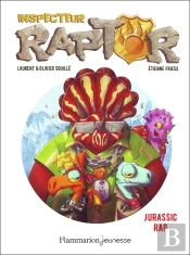 Inspecteur Raptor Tome 3 : Jurassique Rap