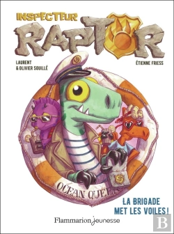 Bertrand.pt - Inspecteur Raptor Tome 5 : La Brigade Met Les Voiles !