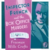 Inspector French And The Box Office Murders