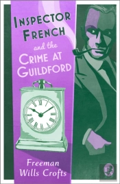 Inspector French And The Crime At Guildford