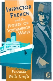 Inspector French And The Mystery On Southampton Water