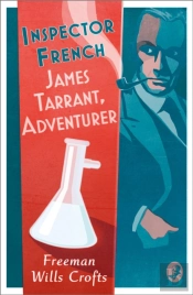 Inspector French: James Tarrant, Adventurer
