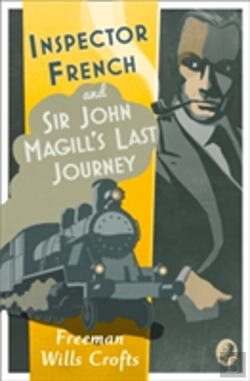 Bertrand.pt - Inspector French: Sir John Magillâ€™S Last Journey