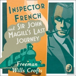 Bertrand.pt - Inspector French: Sir John Magill'S Last Journey