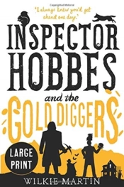 Inspector Hobbes And The Gold Diggers