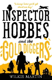 Inspector Hobbes And The Gold Diggers
