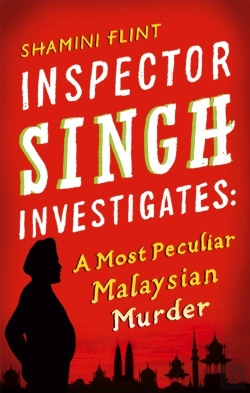 Bertrand.pt - Inspector Singh Investigates: A Most Peculiar Malaysian Murder