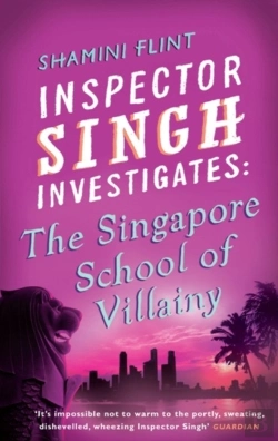 Bertrand.pt - Inspector Singh Investigates: The Singapore School Of Villainy