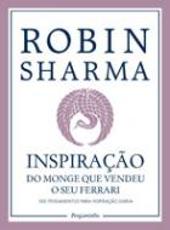 Inspiração do Monge Que Vendeu o Seu Ferrari