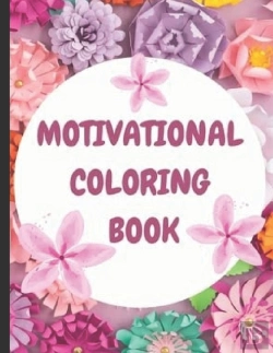 Bertrand.pt - Inspiratioinal And Motivational Coloring Book