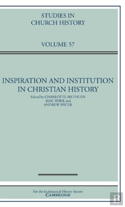 Bertrand.pt - Inspiration And Institution In Christian History: Volume 57