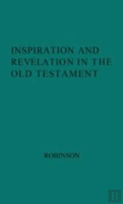 Bertrand.pt - Inspiration And Revelation In The Old Testament.