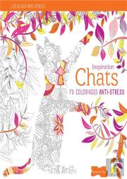 Inspiration Chats ; 70 Coloriages Anti-Stress