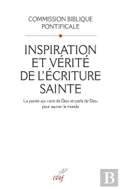 Inspiration Et Verite De L'Ecriture Sainte