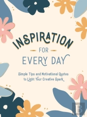 Inspiration For Every Day