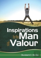 Inspiration For The Man Of Valour
