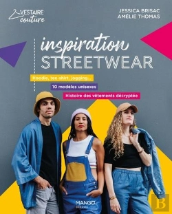Bertrand.pt - Inspiration Streetwear : Hoodie, Tee-Shirt, Jogging... 10 Modèles Unisexes