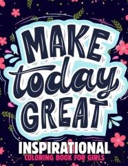 Inspirational Coloring Book For Girls