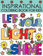 Inspirational Coloring Book For Kids
