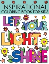 Inspirational Coloring Book For Kids