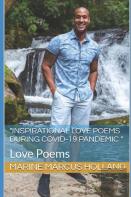 ''Inspirational Love Poems During Covid-19 Pandemic ''
