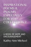 Inspirational Poems & Psalms Especially For You Collection 2