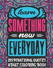 Inspirational Quotes Adults Coloring Book