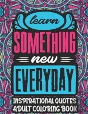 Inspirational Quotes Adults Coloring Book