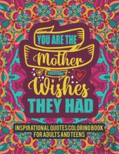 Inspirational Quotes Coloring Book For Adults And Teens
