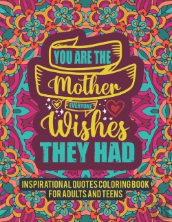 Bertrand.pt - Inspirational Quotes Coloring Book For Adults And Teens