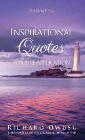 Inspirational Quotes For Life Application Volume Two