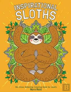 Bertrand.pt - Inspirational Sloths - The Stress Relieving Coloring Book For Adults