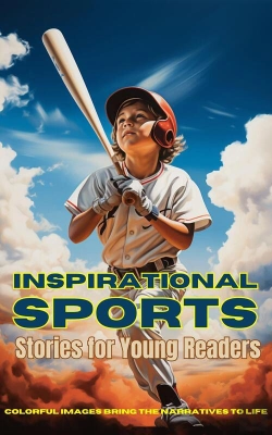 Bertrand.pt - Inspirational Sports Stories For Young Readers