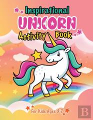 Inspirational Unicorn Activity Book For Kids Ages 3-7