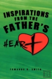 Inspirations From The Father'S Heart