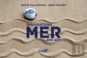 Inspiratons Land Art ; Mer