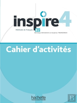Bertrand.pt - Inspire 4 : Fle ; Cahier D'Activités