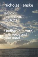 Inspire Entertain Educate