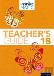 Inspire Maths: 1: Teacher'S Guide 1b