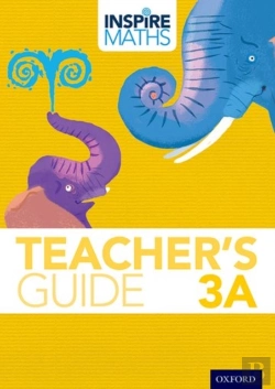 Bertrand.pt - Inspire Maths: 3: Teacher'S Guide 3a