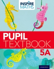 Inspire Maths: 5: Pupil Book 5a