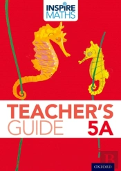 Inspire Maths: 5: Teacher'S Guide 5a