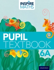 Inspire Maths: 6: Pupil Book 6a