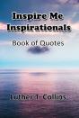 Inspire Me Inspirationals Book Of Quotes